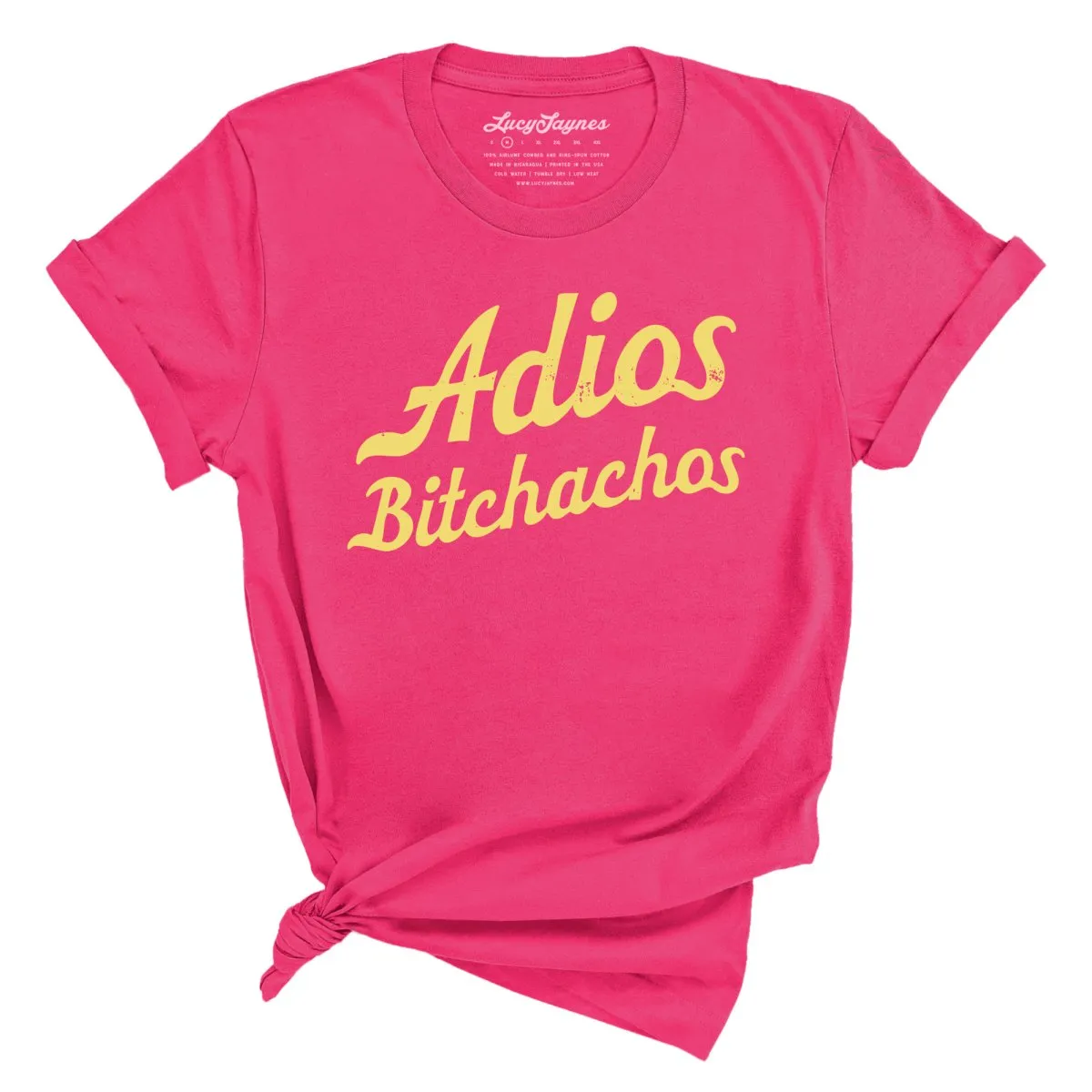 Adios Bitchachos Tee