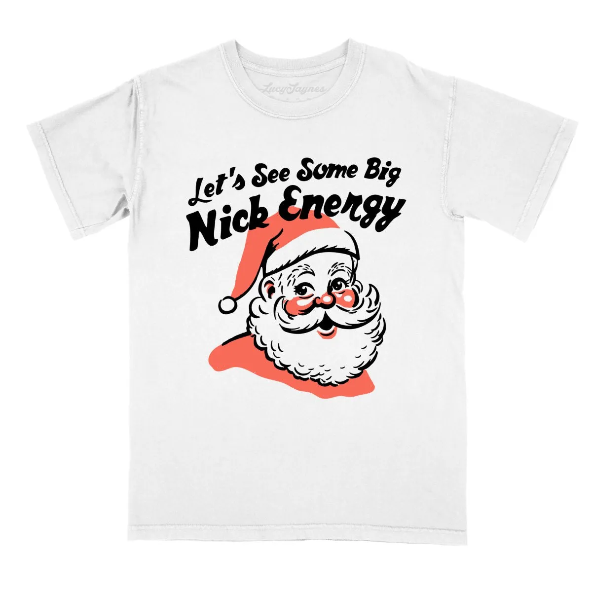 Big Nick Energy Comfort Colors Tee