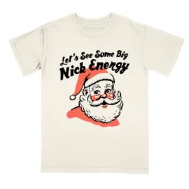 Big Nick Energy Comfort Colors Tee