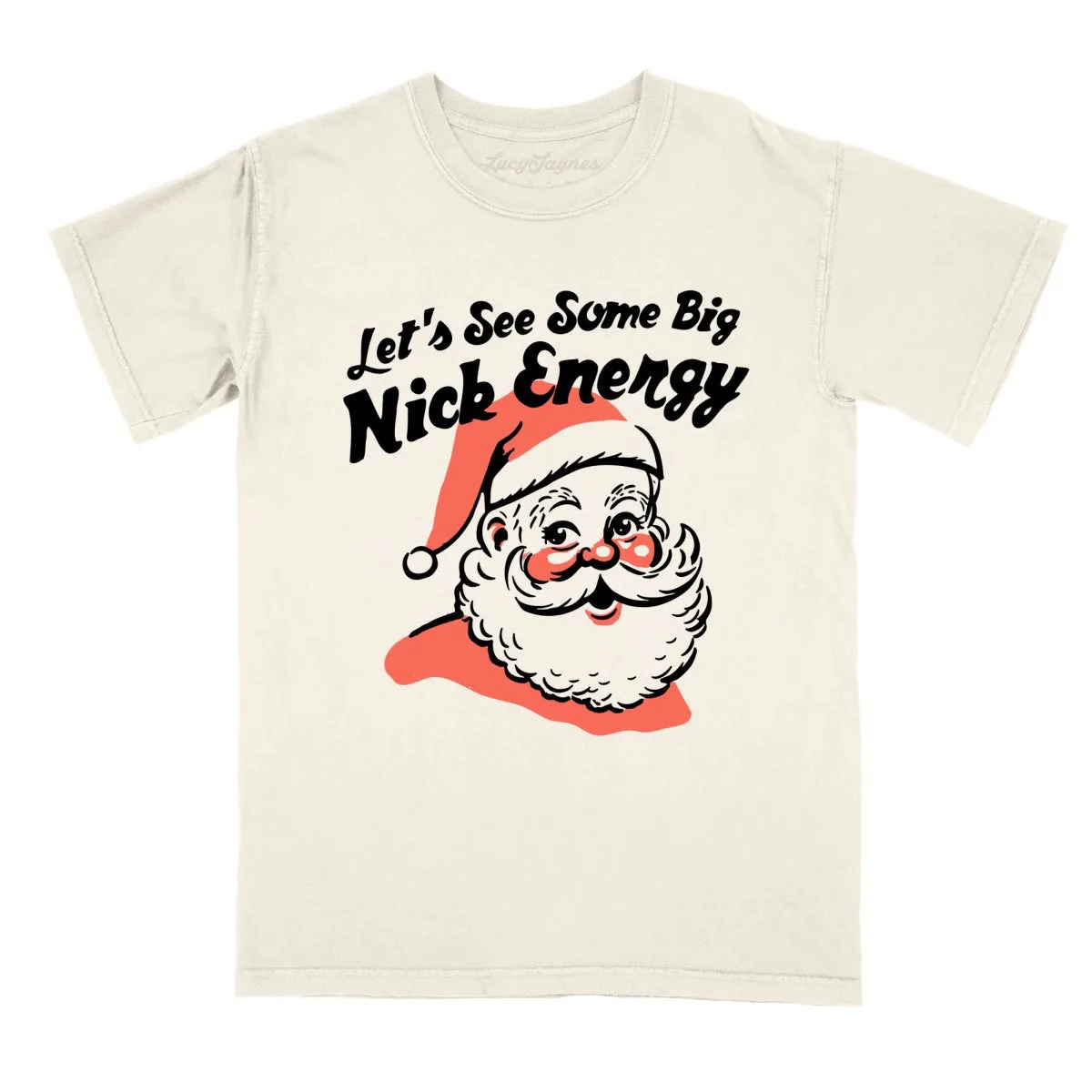 Big Nick Energy Comfort Colors Tee