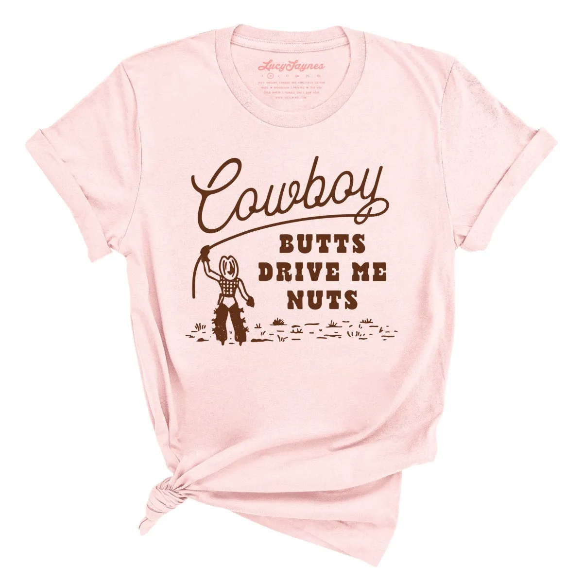 Cowboy Butts Drive Me Nuts Tee