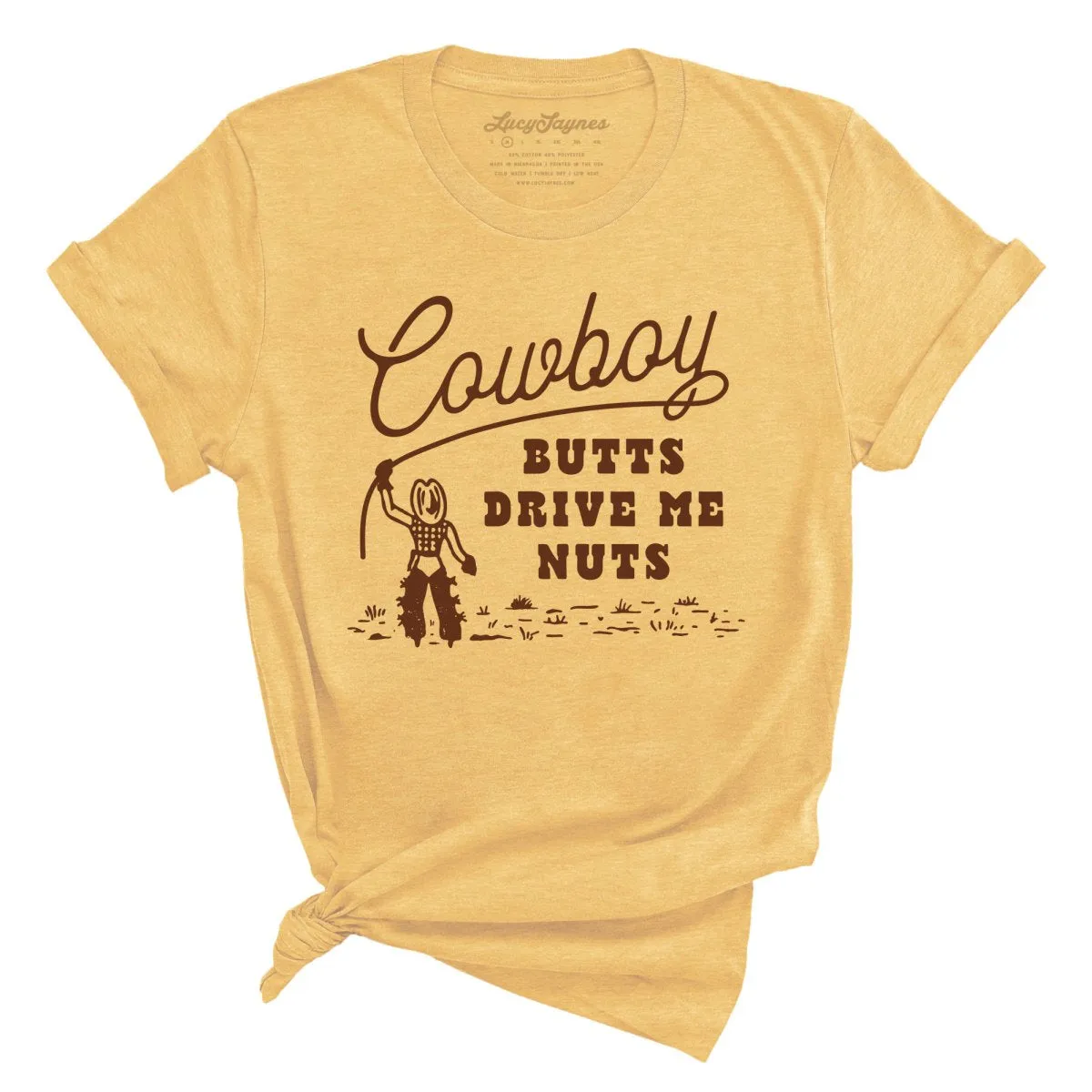 Cowboy Butts Drive Me Nuts Tee