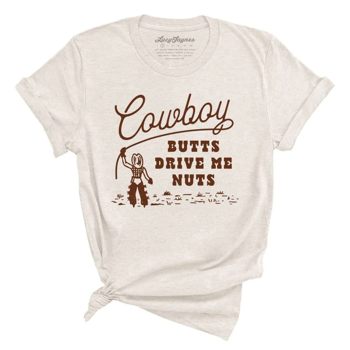 Cowboy Butts Drive Me Nuts Tee