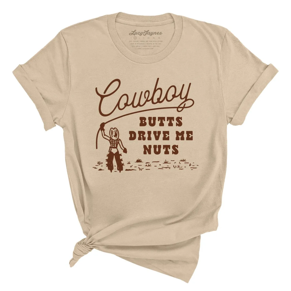 Cowboy Butts Drive Me Nuts Tee