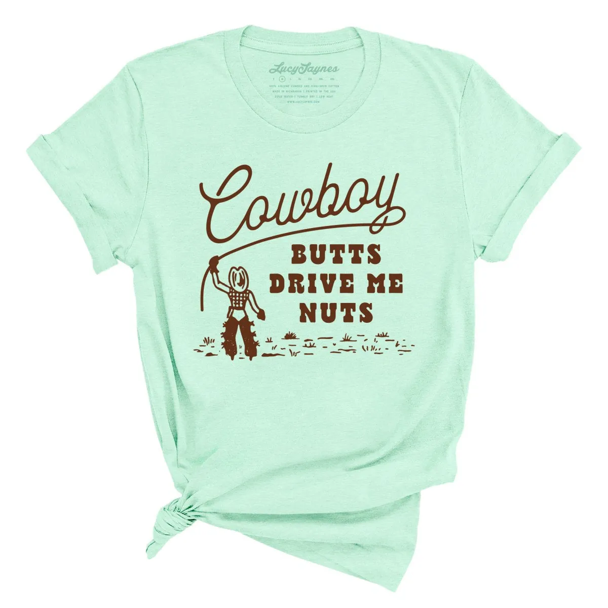Cowboy Butts Drive Me Nuts Tee