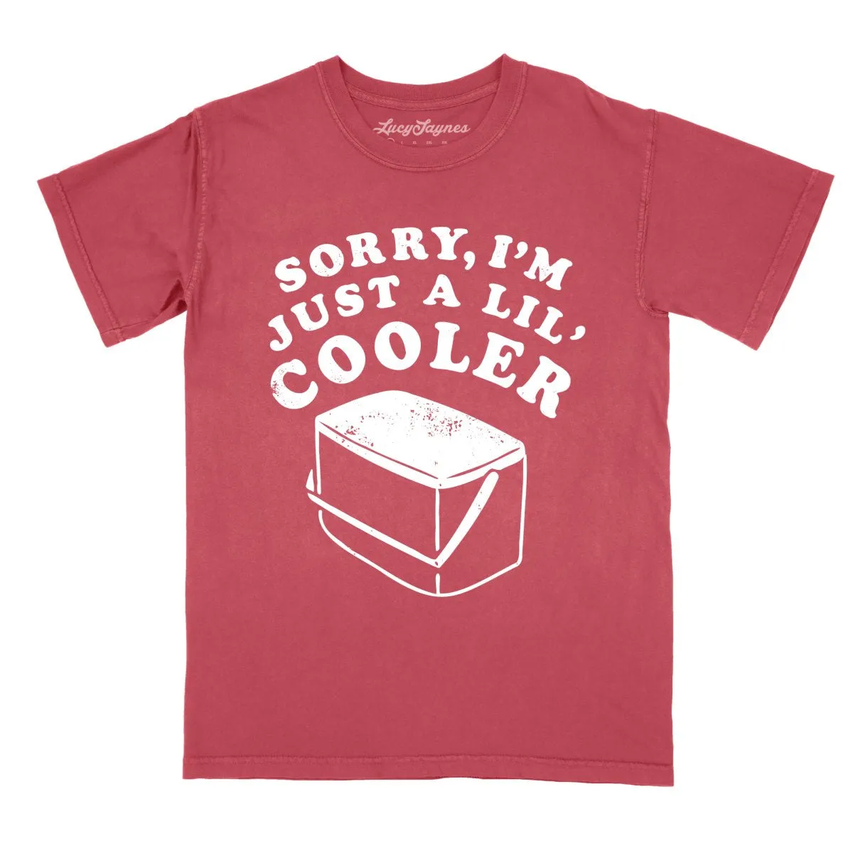 Just A Lil' Cooler Comfort Colors Tee